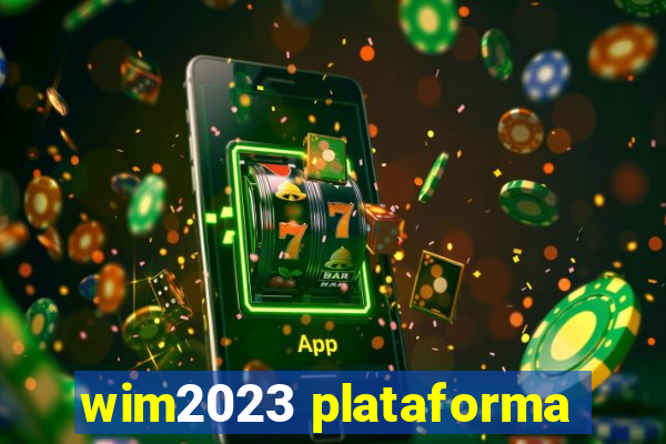 wim2023 plataforma